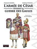 L'arme de Csar pendant la Guerre des Gaules